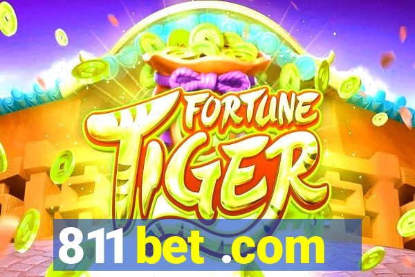 811 bet .com